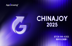 助力出海企业聚势增长,AppGrowing 与您相约 2025ChinaJoy BTOB 展区 助力出海企业聚势增长,AppGrowing 与您相约 2025ChinaJoy BTOB 展区